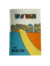 Load image into Gallery viewer, Top of Mason by Walker Ryan
